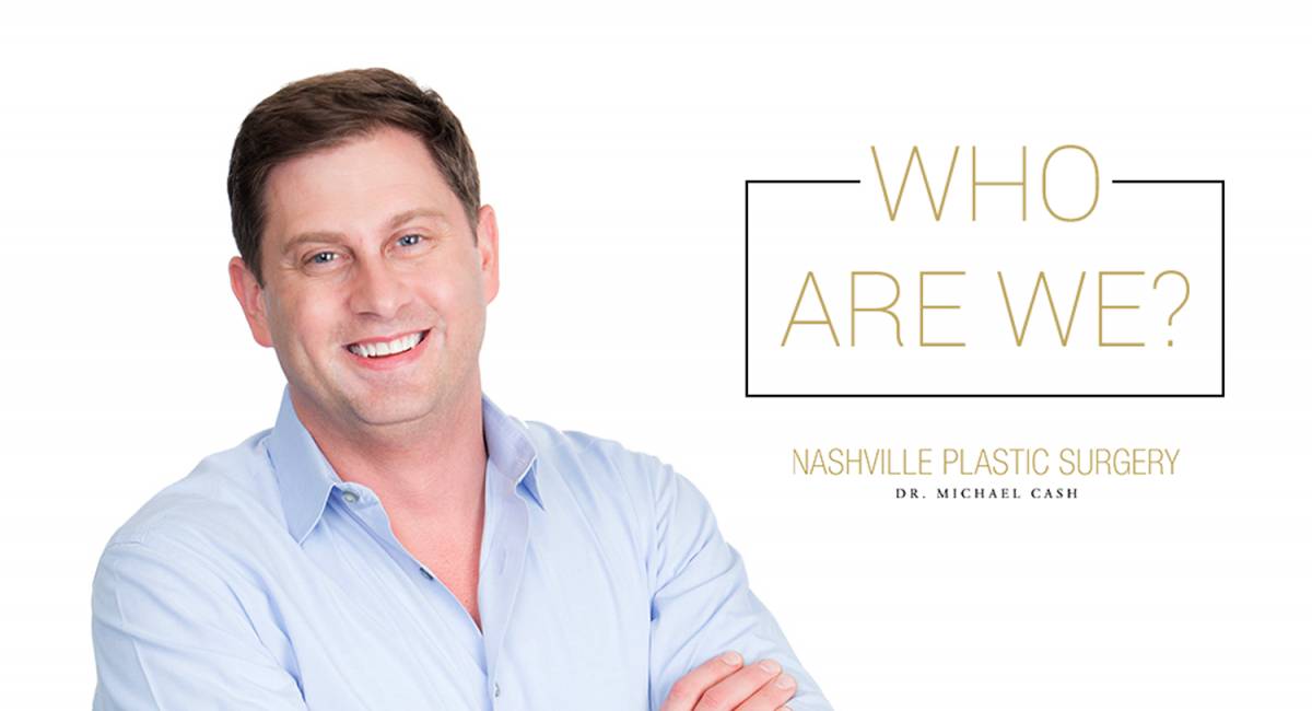 Nashville Plastic Surgery – Who are We?